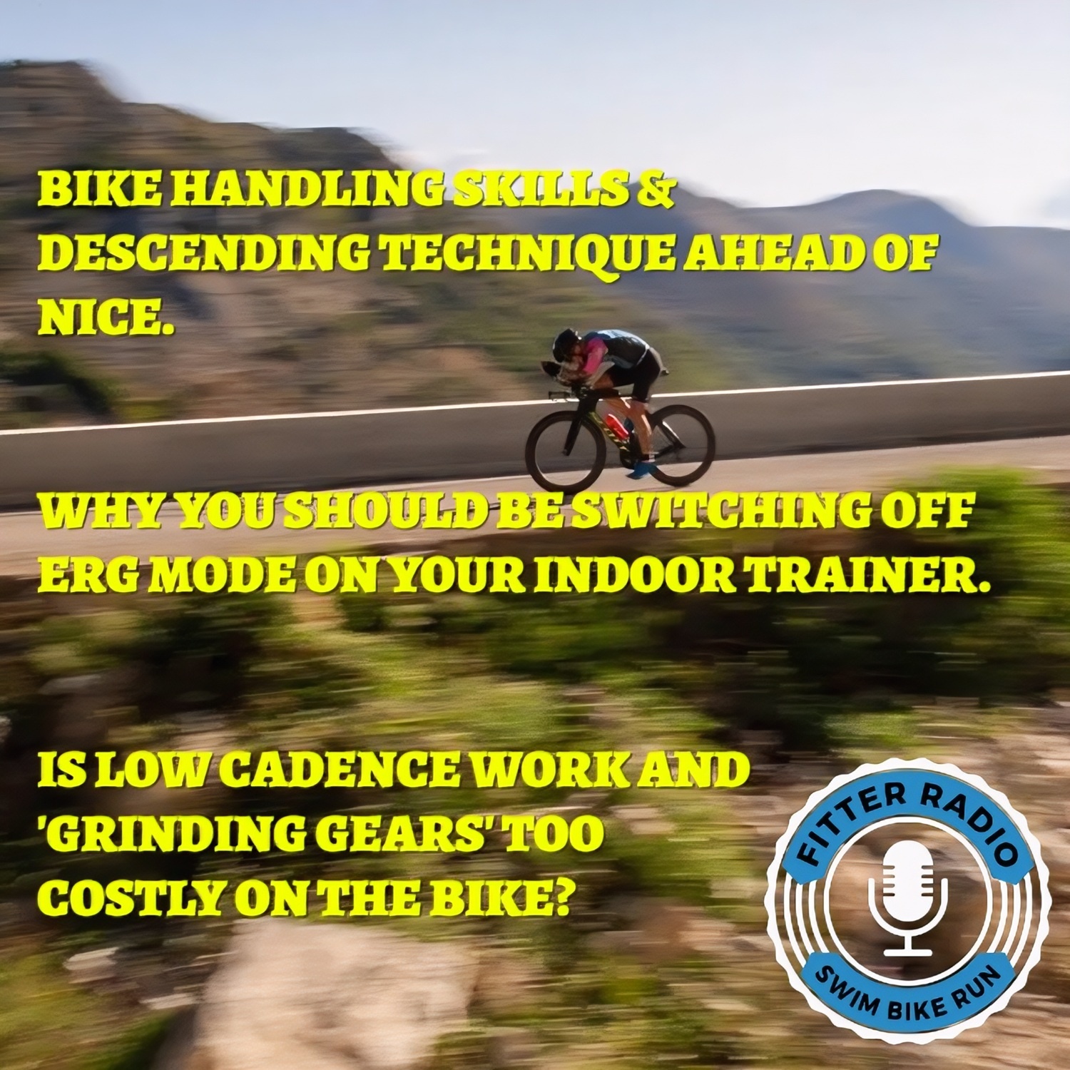 #688 - Bike Handling and Descending Skills. Low Cadence Work. Switching off ERG Mode