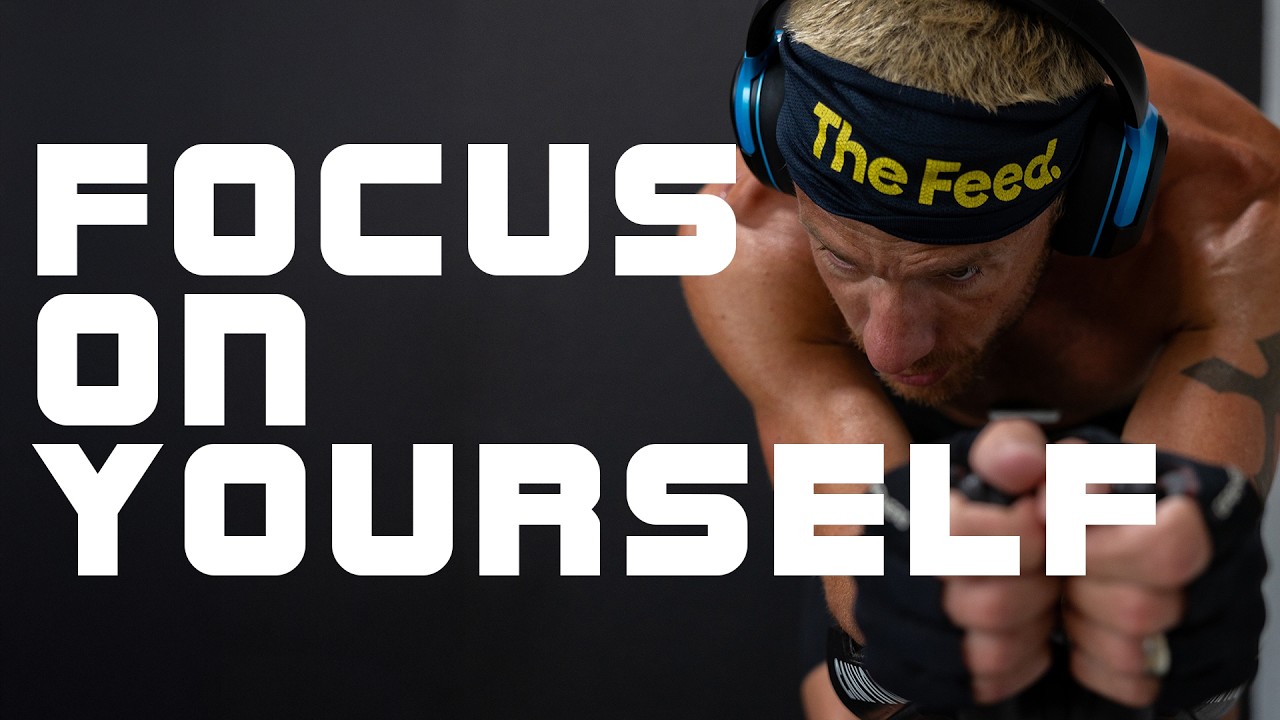 focus on yourself.