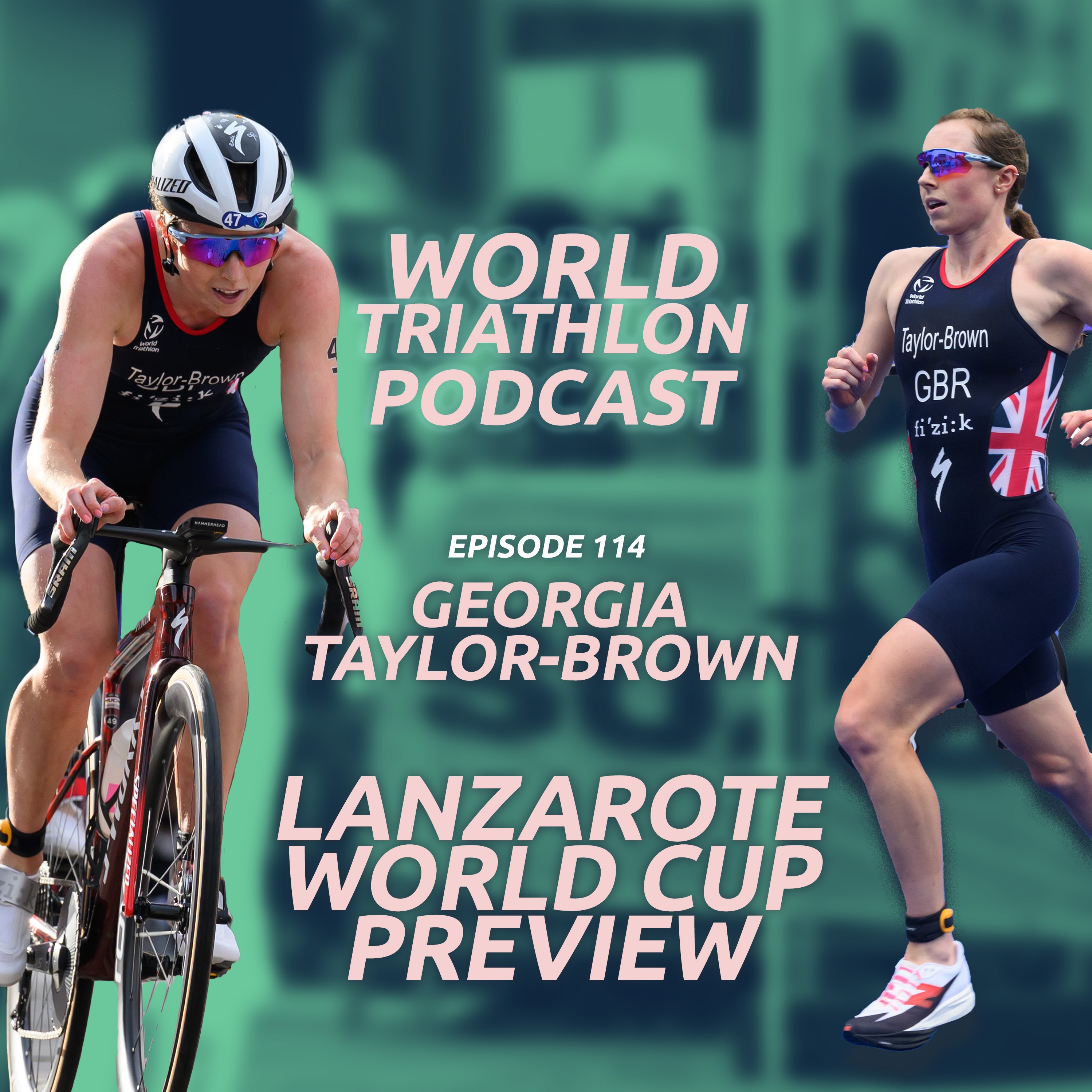 #115 - GEORGIA TAYLOR-BROWN + LANZAROTE WC PREVIEW