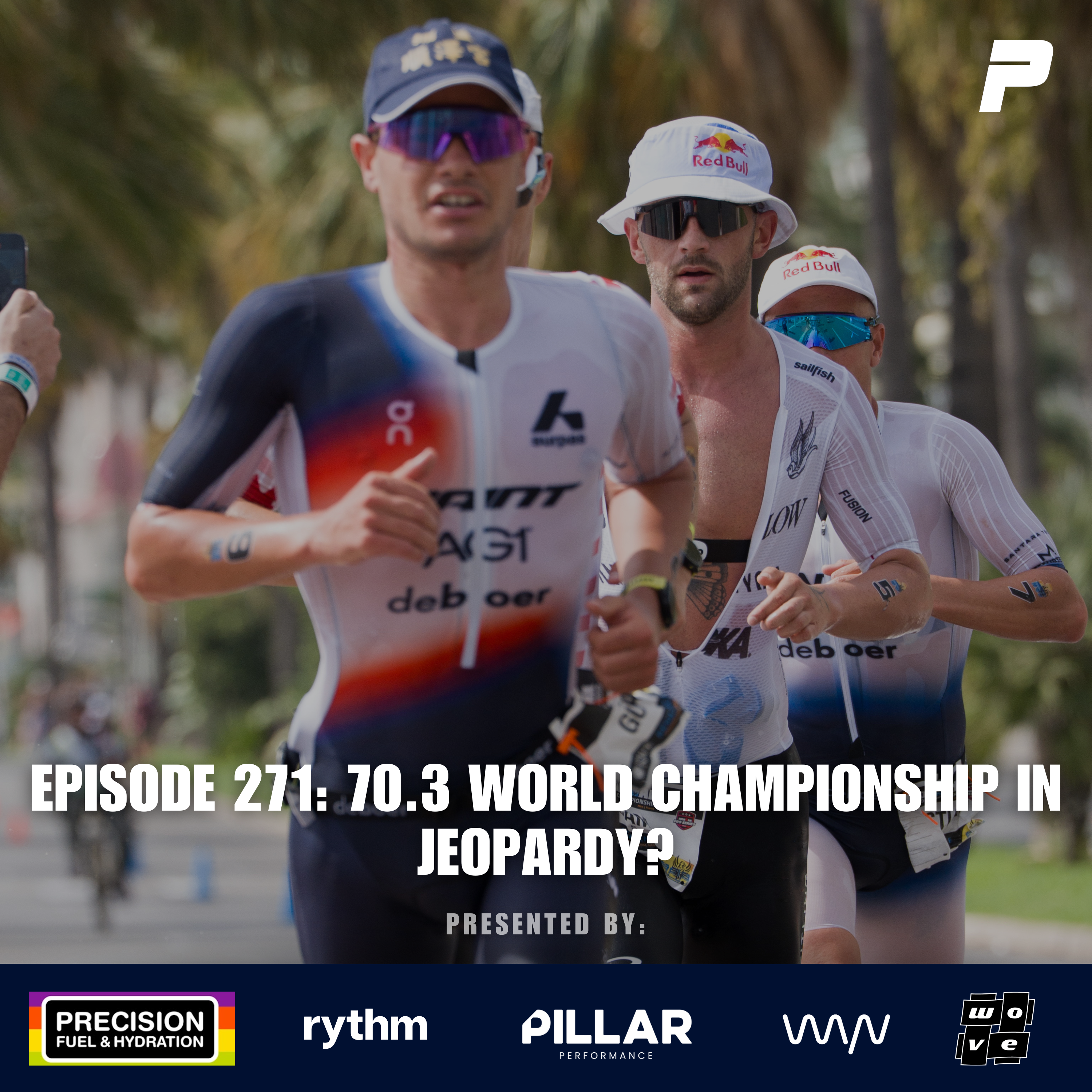 Episode 271: 70.3 World Championship in Jeopardy?