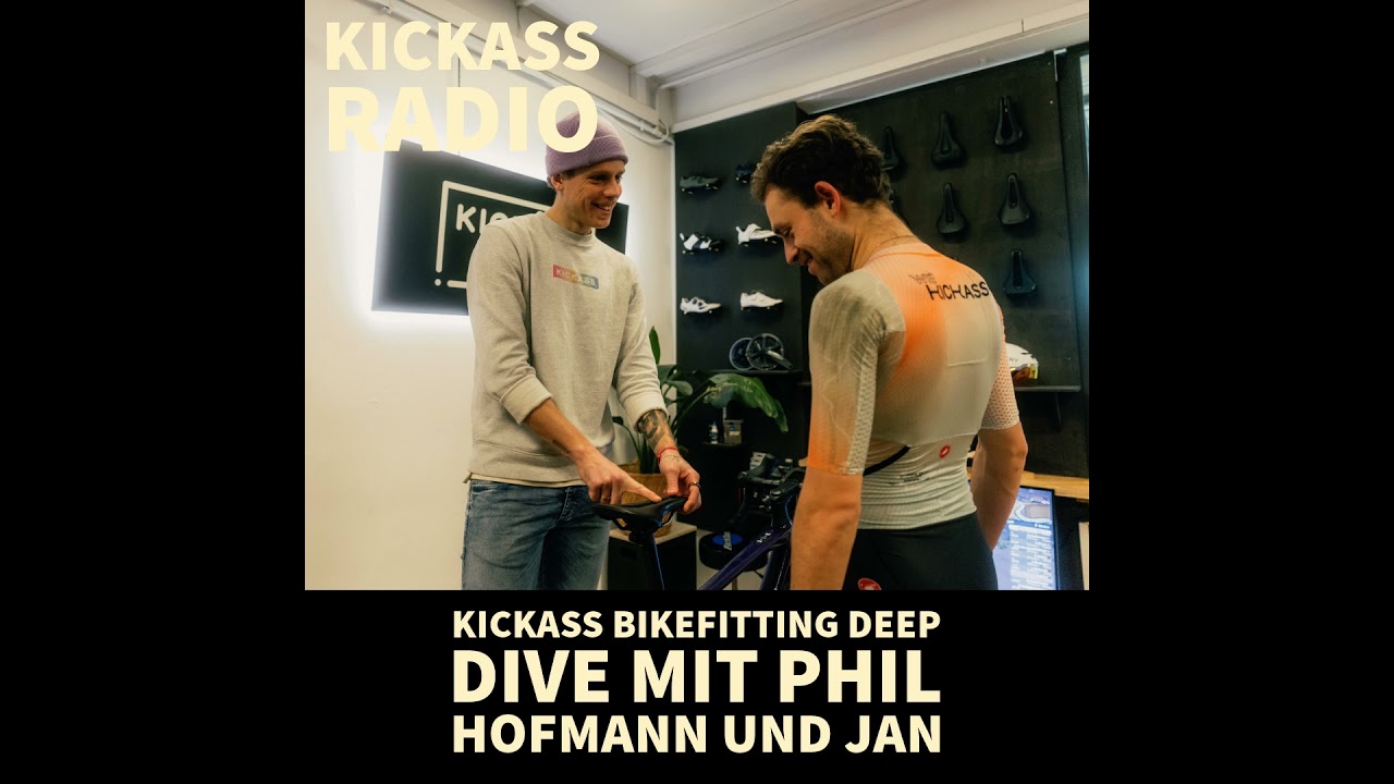 KickassRadio 16| 26 - Kickass Bike-Fitting Deep Dive mit Phil Hofmann und Jan Rozic