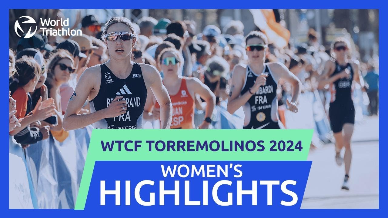 Race Highlights | 2024 WORLD TRIATHLON CHAMPIONSHIP FINALS TORREMOLINOS | Women