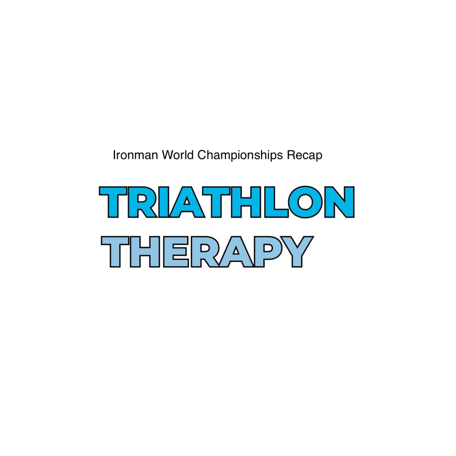 Ironman World Championships Recap