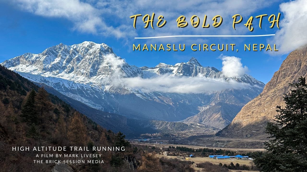 Manaslu Circuit, Nepal. The Bold Path