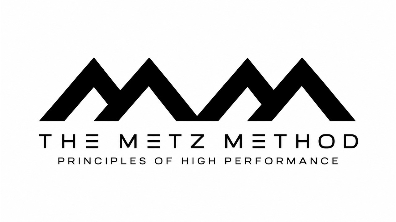 The Metz Method Principles of High Performance