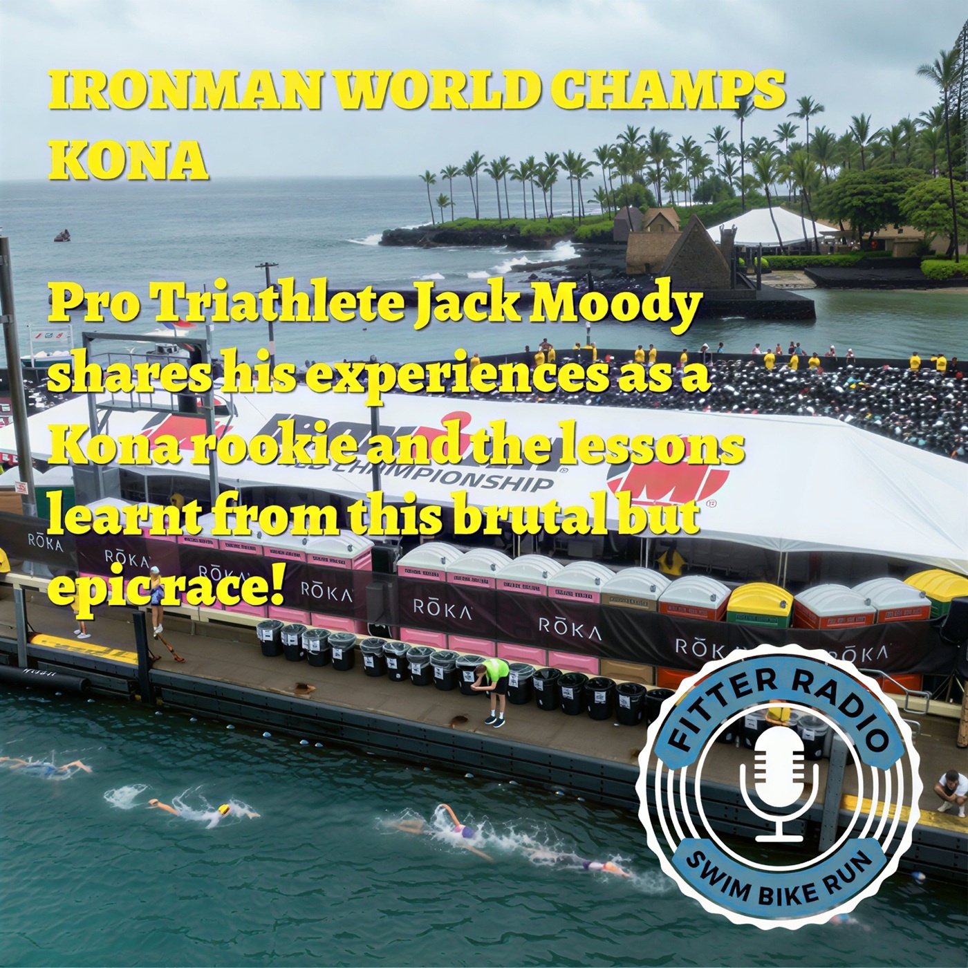 #695 - IRONMAN World Champs Kona: Race Review With Pro Triathlete Jack Moody
