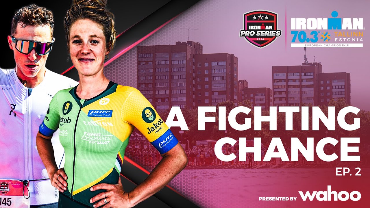 A Fighting Chance Ep.2 | 2024 IRONMAN 7.3 European Championship Tallinn