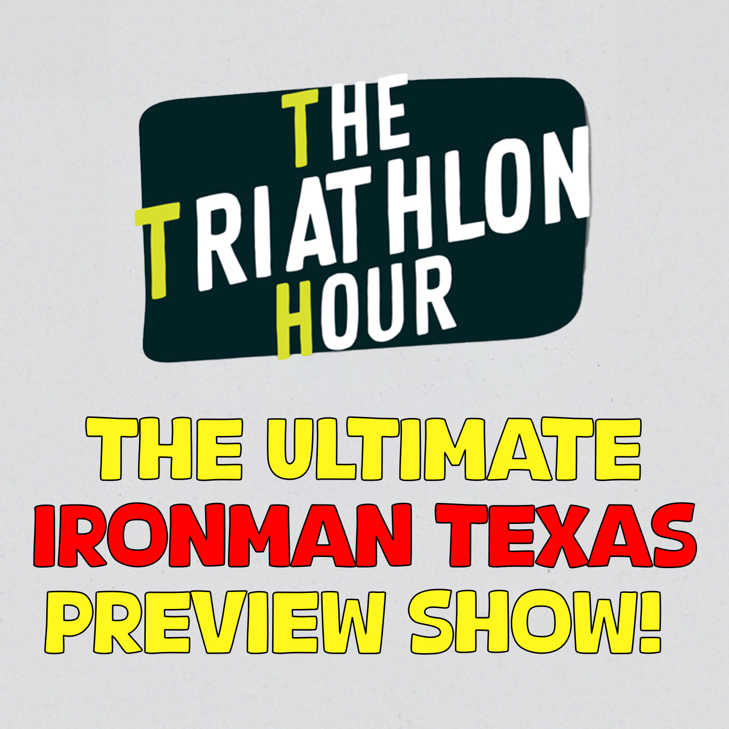 The Ultimate Ironman Texas Preview Show!