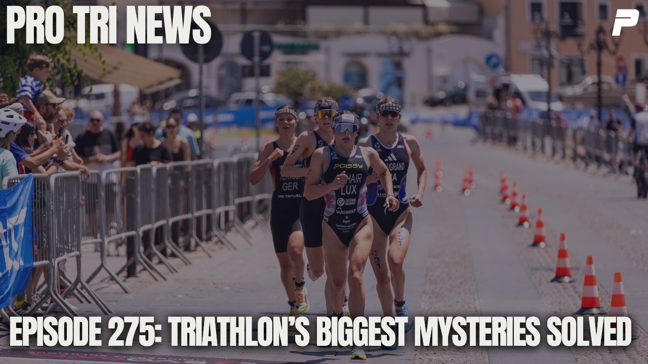 Episode 275: Triathlon's Biggest Mysteries Solved